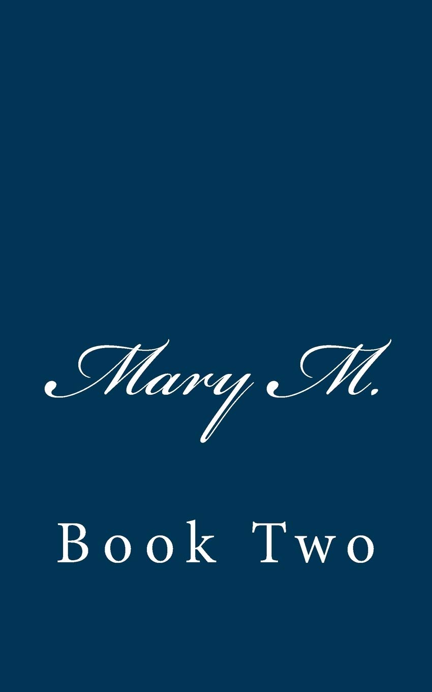 Mary M.: Book Two
