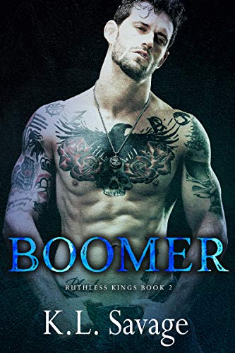 Boomer (Ruthless Kings MC Book 2)