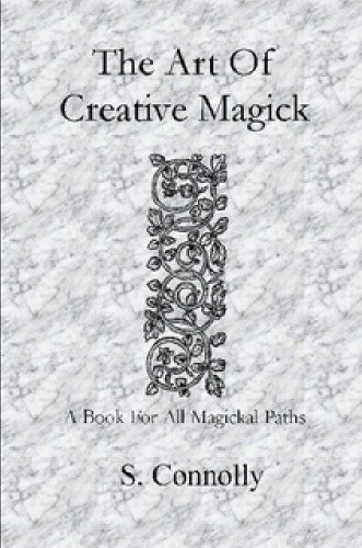 The Art of Creative Magick (English Edition)