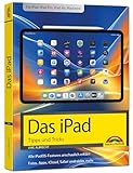 ipad modele md531c/a  Das iPad - Tipps und Tricks - Aktuell zu iPadOS 26 Handbuch - für alle iPad-Modelle geeignet (iPad, iPad Pro, iPad Air, iPad mini)