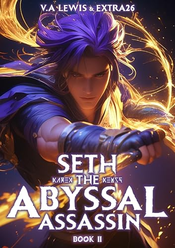 Cover of Seth the Abyssal Assassin: Book 2