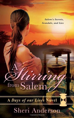 Buy A Stirring from Salem (Days of Our Lives) — BookShops.in