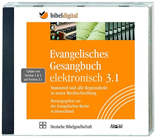 Preisvergleich Produktbild Evangelisches Gesangbuch elektronisch, Update auf Version 3.1, 1 CD-ROMStammteil und Regionalteile in neuer Rechtschreibung. Für Windows 2000 bis Windows 7