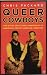 Queer Cowboys: And Other Erotic Male Friendships in Nineteenth-Century American Literature