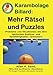 Karambolage billard - Mehr Rätsel und Puzzles: Probleme und Situationen, die Ihre taktischen Analyse- und Spielfähigkeiten verbessern