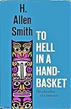 To Hell in a Handbasket: The Education of a Humorist