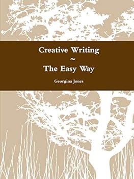 Creative Writing the Easy Way