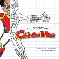 The Blueprint of a Little Superhero - Chaseman 1515210944 Book Cover