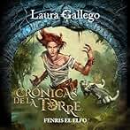 Crónicas de la Torre: Fenris, el elfo 4