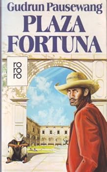 Perfect Paperback Plaza Fortuna. Roman. [German] Book