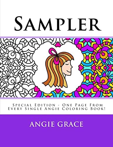 Sampler (Special Edition - One Page From Every Single Angie Coloring Book!) (Angie Grace)