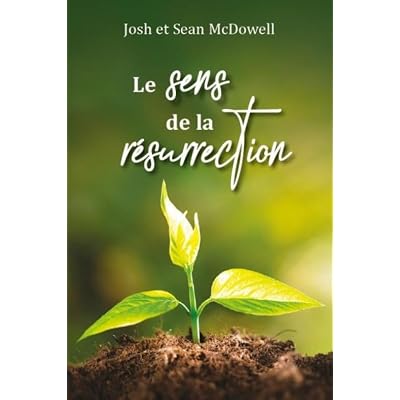 Le sens de la r&eacute;surrection