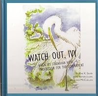 Watch Out, Ivy - When Ivy Stranahan Went Undercover for the Government 0966991354 Book Cover