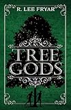 Tree Gods