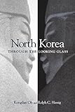 North Korea through the Looking Glass