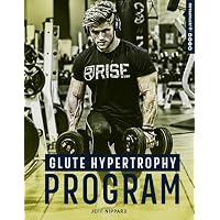 Glute Hypertrophy Program 1st Edition