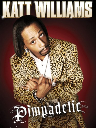 Katt Williams: Pimpadelic