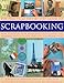 Produktbild Step-by-step Scrapbooking: How to Display Your Treasured Photographs and Memories with Fun and Fabulous Scrapbook Pages