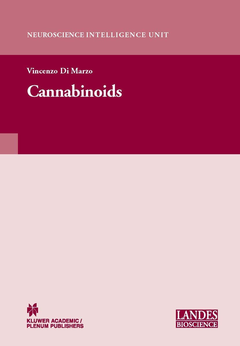 Cannabinoids (Neuroscience Intelligence Unit) by Vincenzo Di Marzo