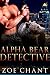 Alpha Bear Detective: BBW Bear Shifter Paranormal Romance