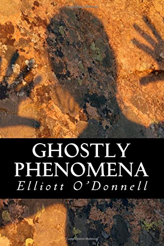 Ghostly Phenomena 1543113125 Book Cover