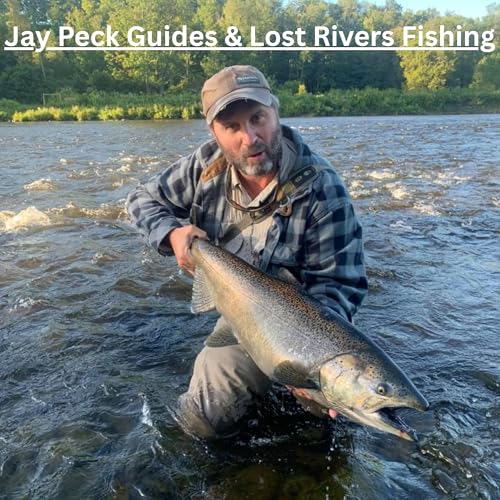 Epsiode 50: Fishing the Salmon River and other Lake Ontario tribs with Jay Peck Guides and Lost Rivers Fishing