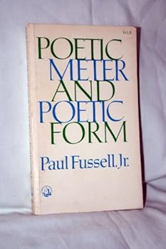 Mass Market Paperback Poetic Meter and Poetic Form Book