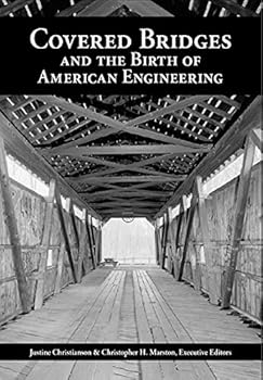 Paperback Covered Bridges and the Birth of American Engineering Book