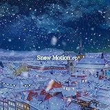 snow motion  Snow Motion.EP