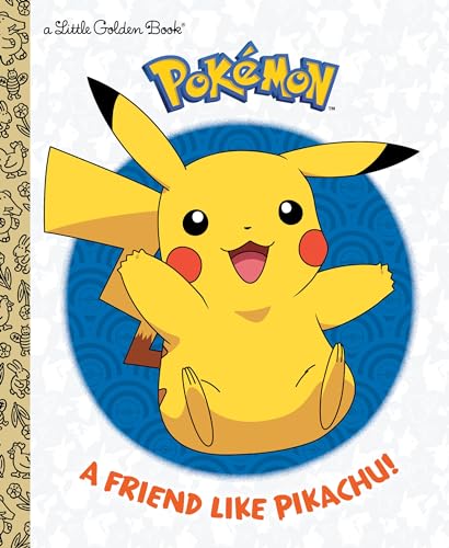 Image of A Friend Like Pikachu! (Pokémon) (Little Golden Book)