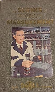 Hardcover Science of Precision Measurement Book