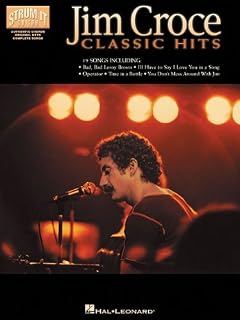 [Jim Croce - Classic Hits (Strum It Guitar)] [Author: x] [August, 2001]