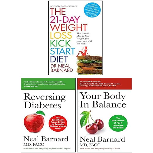 Dr Neal Barnard 3 Books Collection Set (Your Body In Balance, The 21-Day Weight Loss Kickstart & Reversing Diabetes)