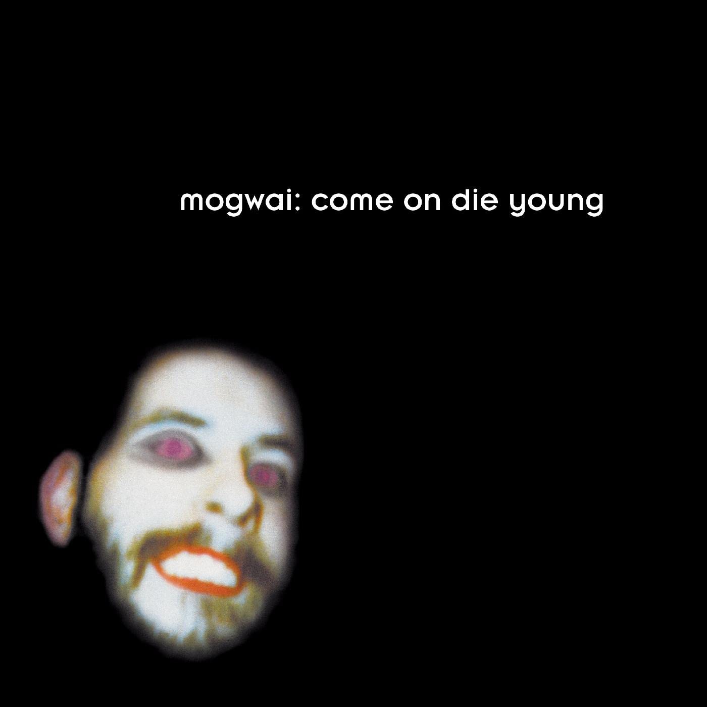 Come on Die Young