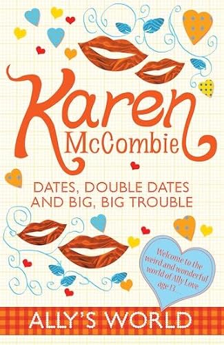 Dates, Double Dates And Big, Big Trouble (Ally'S World)