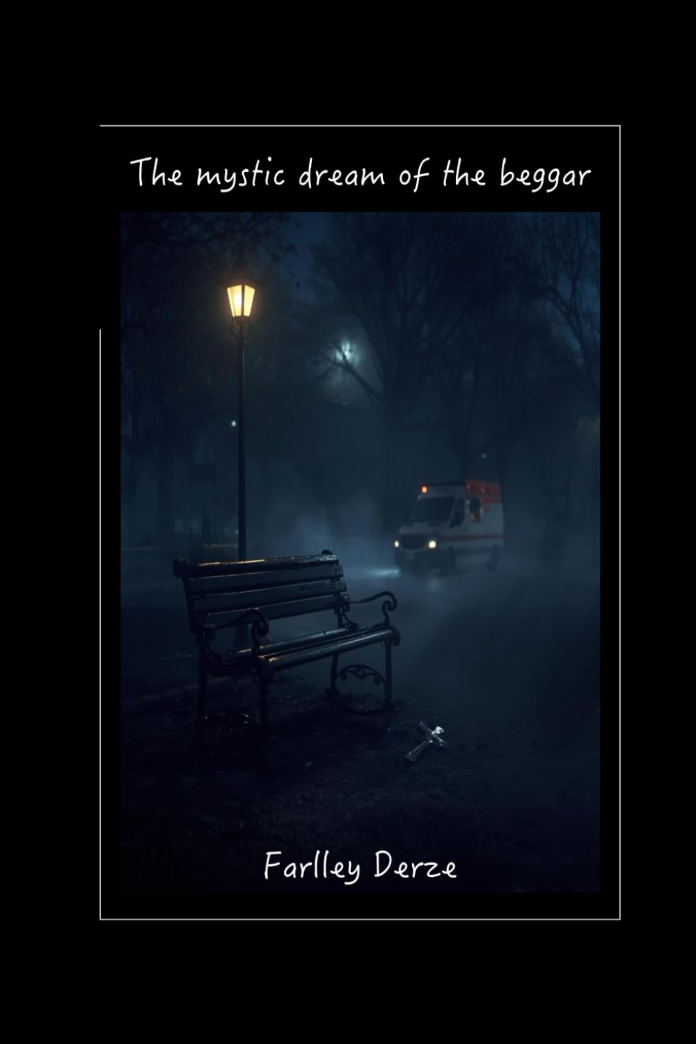 The mystic dream of the beggar