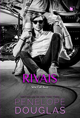 Rivais (Fall Away Livro 3)