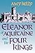 Eleanor of Aquitaine and the Four Kings (Harvard Paperbacks)
