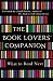 The Book Lovers' Companion: What to Read Next