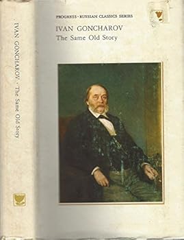 THE SAME OLD STORY BY IVAN GONCHAROV