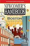 Newcomer's Handbook for Moving to and Living in Boston: Including Cambridge, Brookline, and Somerville