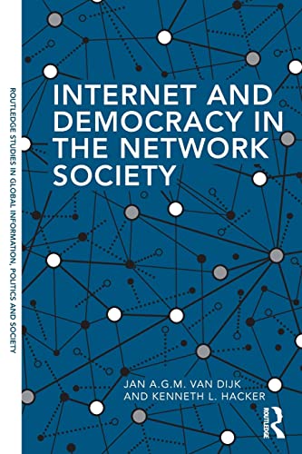 Internet And Democracy In The Network Society (Routledge Studies In Global Information, Politics And Society) #TOP5