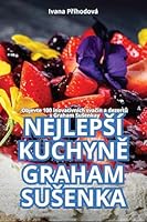 Nejlepsí KuchynE Graham Susenka (Czech Edition) 1835935532 Book Cover