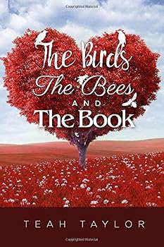 Paperback The Birds, The Bees, AND The Book