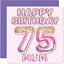 75 Mum