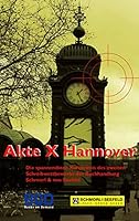 Akte X Hannover: Die spannendsten Kurzkrimis des 2. Schreibwettbewerbs der Buchhandlung Schmorl und von Seefeld 383344052X Book Cover