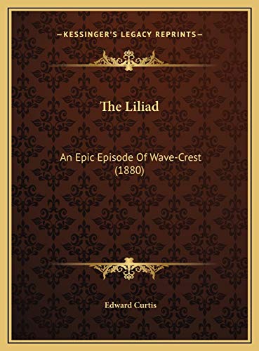 The Liliad: An Epic Episode Of Wave-Crest (1880)