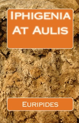 Iphigenia At Aulis 1452838674 Book Cover
