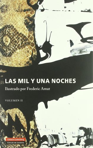 Las mil y una noches. Vol.II: 2 (Ilustrados)