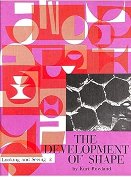Hardcover The Development of Shape (Looking and seeing 2) Book